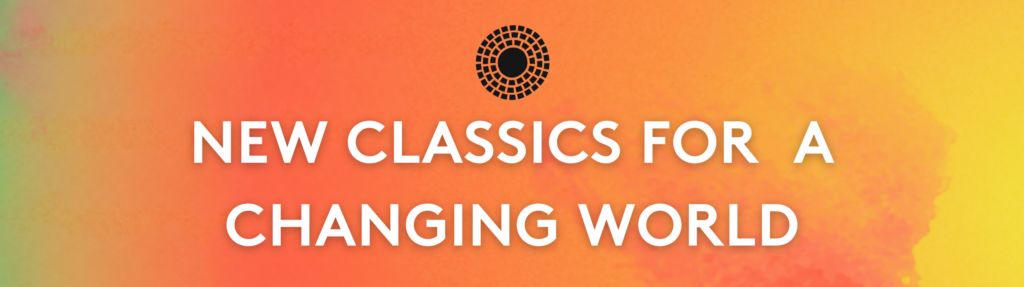 One World: New Classics for a Changing World